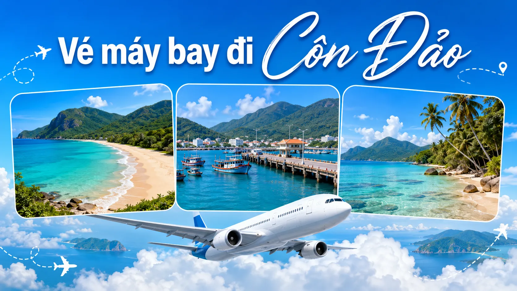 Vé máy bay đi Côn Đảo mới cập nhật hôm nay
