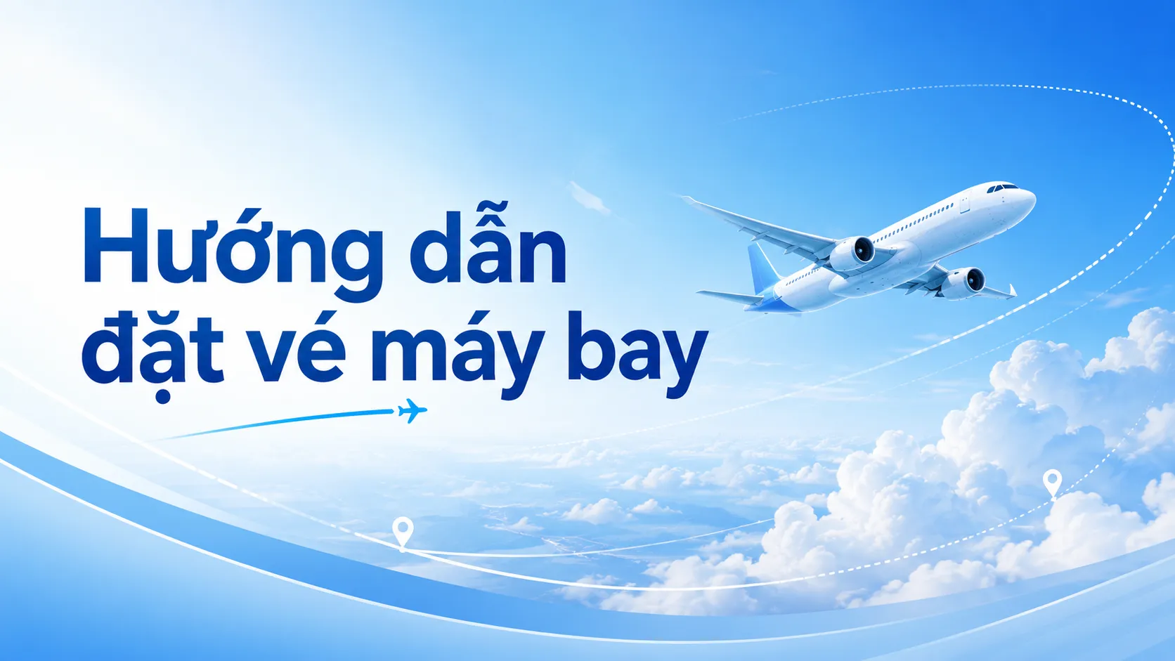Hướng dẫn đặt vé máy bay