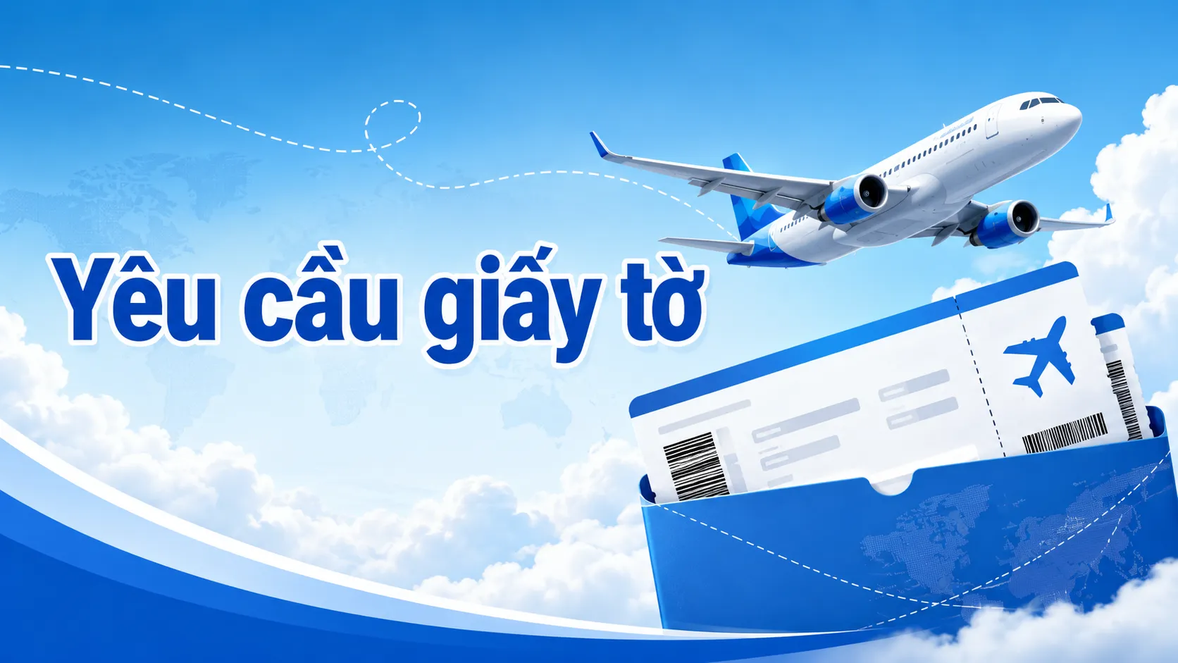 Yêu cầu giấy tờ của các hãng hàng không